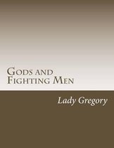 Gods and Fighting Men