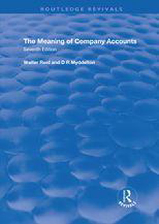 Routledge Revivals The Meaning of Company Accounts (ebook), Walter Reid