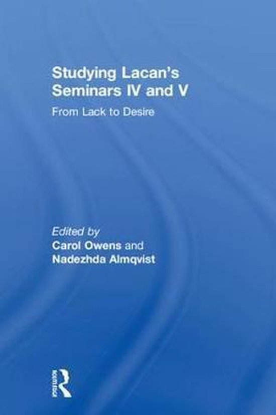 Studying Lacan's Seminars- Studying Lacan's Seminars IV and  ... - cover