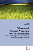 Off-Network Control Processing for Scalable Routing