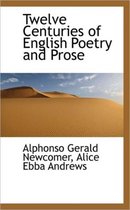 Twelve Centuries of English Poetry and Prose