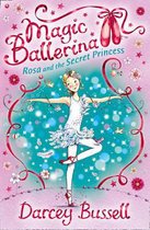Magic Ballerina 7 Rosa & Secret Princess