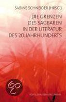 Die Grenzen des Sagbaren in der Literatur des 20. Jahrhunderts