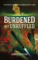 Burdened but Unruffled