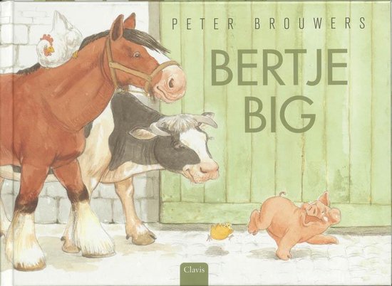 Cover van het boek 'Bertje Big' van Peter Brouwers