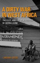 ISBN Dirty War in West Africa: The R.U.F. and the Destruction of Sierra Leone, politique, Anglais, 238 pages