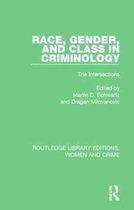 Routledge Library Editions: Women and Crime- Race, Gender, and Class in Criminology