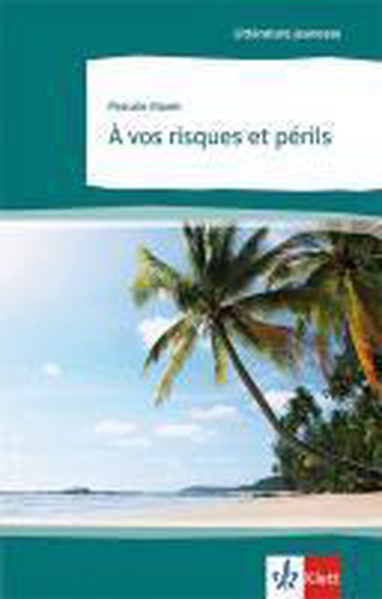 A vos risques et périls