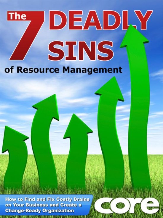 The 7 Deadly Sins of Resource Management: How to Find and Fi ... - cover