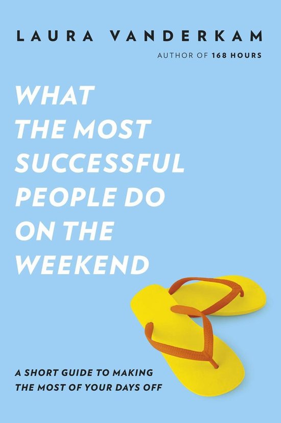 What the Most Successful People Do on the Weekend - cover