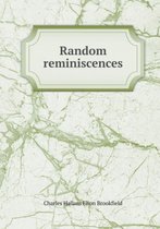 Random Reminiscences
