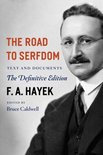 The Road to Serfdom : Text and Documents - the Definitive Edition