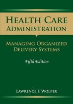 Health Care Administration