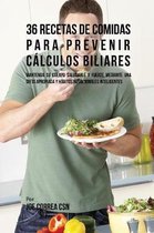 36 Recetas De Comidas Para Prevenir Calculos Biliares