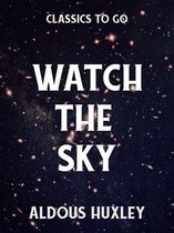 Classics To Go - Watch the Sky