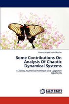 Some Contributions on Analysis of Chaotic Dynamical Systems