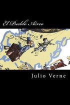 El Pueblo Aereo (Spanish Edition)