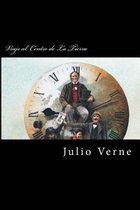 Viaje al Centro de La Tierra (Spanish Edition)