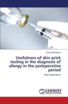 Usefulness of skin prick testing in the diagnosis of allergy in the perioperative period