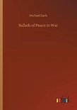 Ballads of Peace in War