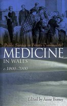 Medicine in Wales c.1800-2000