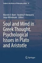 Studies in the History of Philosophy of Mind- Soul and Mind in Greek Thought. Psychological Issues in Plato and Aristotle