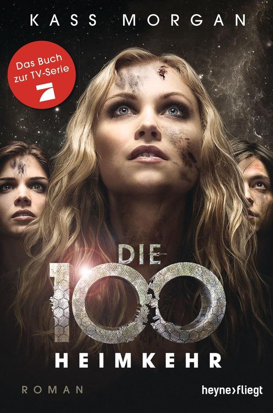 Die 100 3 - Die 100 - Heimkehr - cover