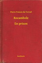 Rocambole - En prison