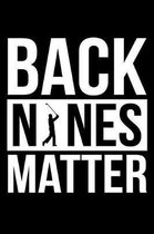 Back Nines Matter