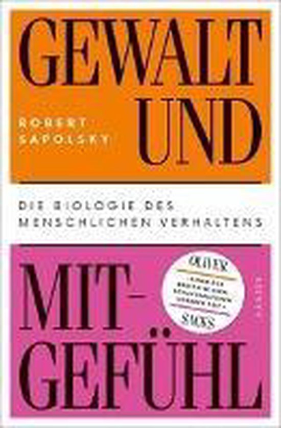 Boekcover met oranje bovenkant en roze onderkant. Titel: 'Gewalt UND Mitgefühl'. Auteur: Robert Sapolsky.