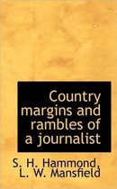 Country Margins and Rambles of a Journalist