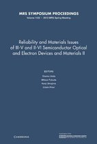 Reliability and Materials Issues of III-V and II-VI Semiconductor Optical and Electrical Devices and Materials II