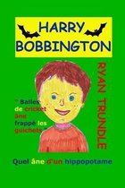 Harry Bobbington