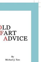 Old Fart Advice