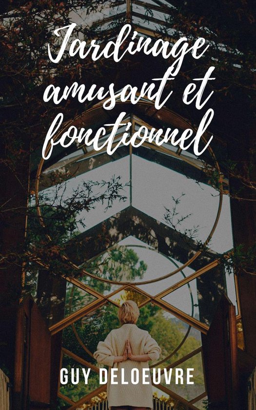 Jardinage amusant et fonctionnel - cover