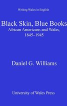 Writing Wales in English - Black Skin, Blue Books