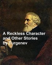 A Reckless Character and Other Stories