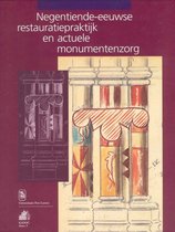 Negentiende-eeuwse restauratiepraktijk en actuele monumentenzorg - ANNA BERGMANS; JAN DE MAEYER