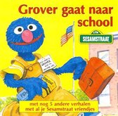 Sesamstraat: Grover gaat naar school