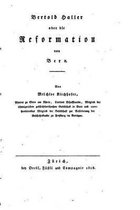 Bertold Haller, Oder, Die Reformation von Bern