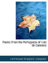 Poems from the Portuguese of Luis de Camoens