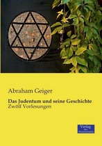 Das Judentum und seine Geschichte