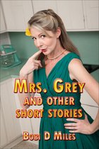 Mrs. Grey and Other Stories