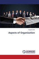 Aspects of Organization