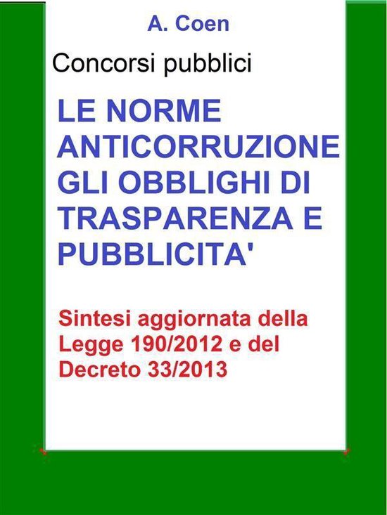 Le norme anticorruzione, gli obblighi di trasparenza e pubbl ... - cover
