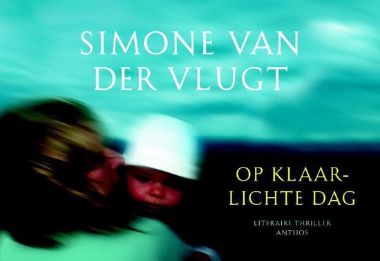 Op Klaarlichte Dag Dl - Simone van der Vlugt | Warmolth.org