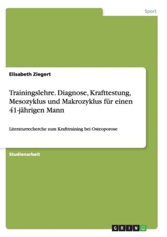 Trainingslehre. Diagnose, Krafttestung, Mesozyklus und Makro ... - cover