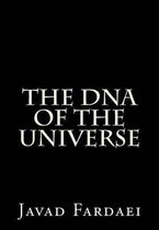 The DNA of the Universe