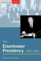 Seminar Studies - The Eisenhower Presidency, 1953-1961