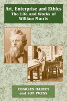 Art, Enterprise and Ethics: Essays on the Life and Work of William Morris